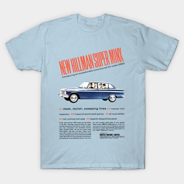 HILLMAN SUPER MINX - advert T-Shirt by Throwback Motors